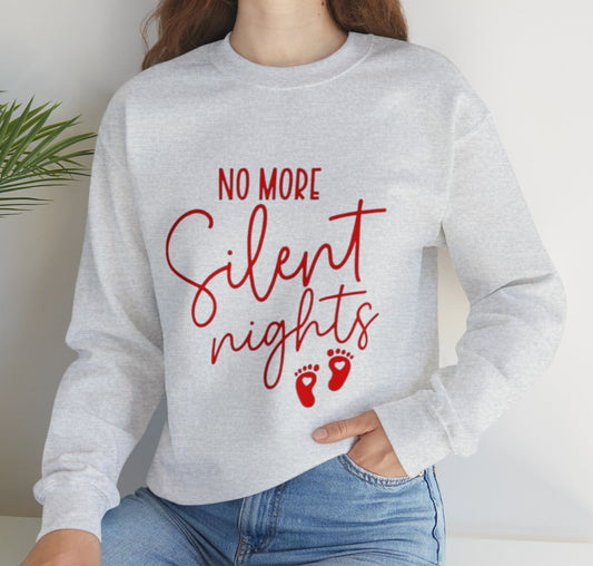 No More Silent Nights Adult Sweatshirt