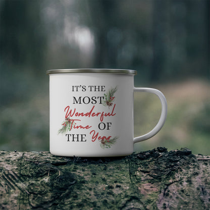 It's The Most Wonderful Time Of Year Enamel Camping Mug