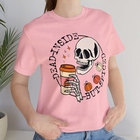 Dead Inside But Spiced Adult Tee