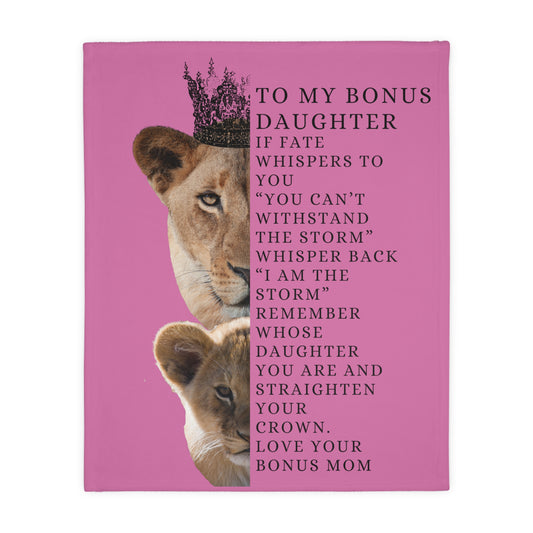 To Bonus Daughter, From Bonus Mom Velveteen Minky Blanket