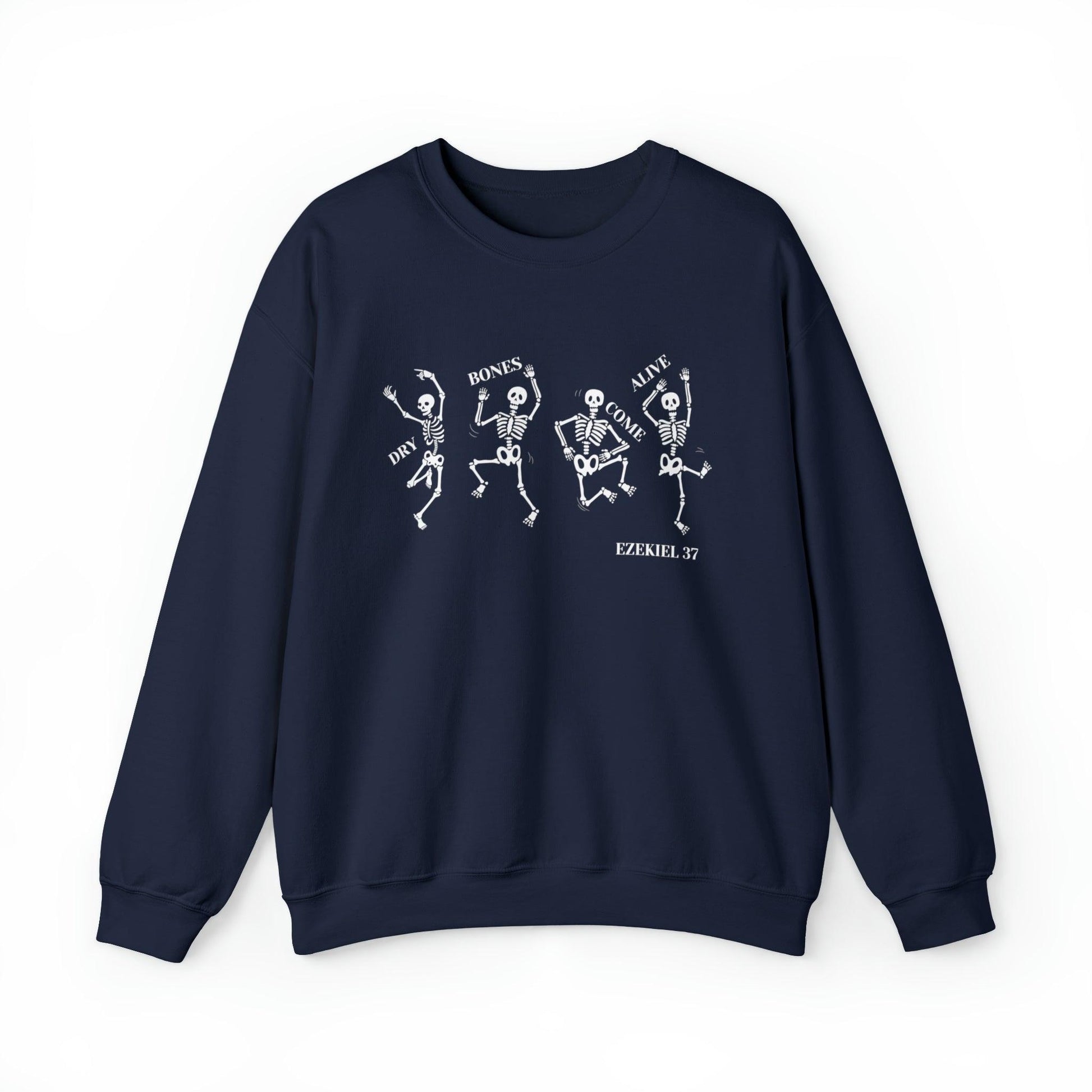 Dry Bones Come Alive Adult Sweatshirt - Deeg Family Design