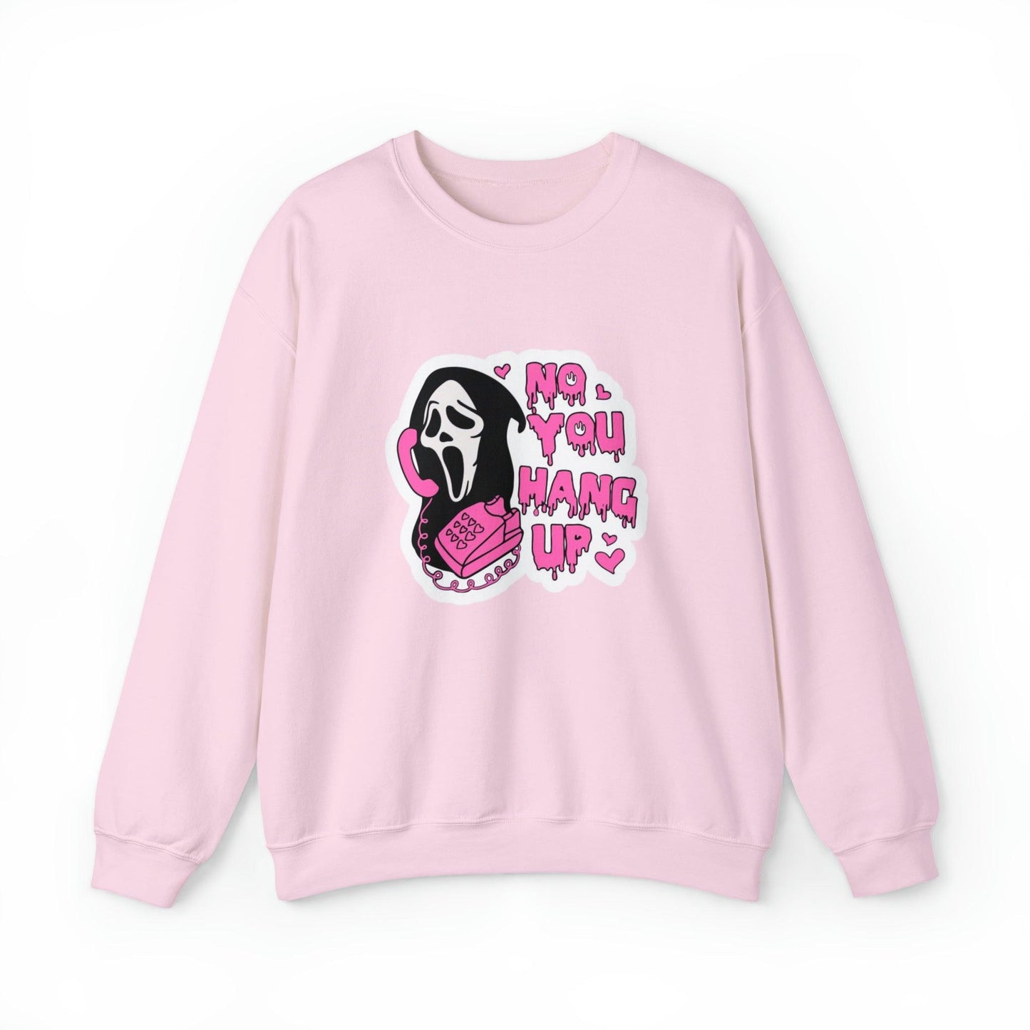 No You Hang Up Adult Sweatshirt - Deeg Family Design