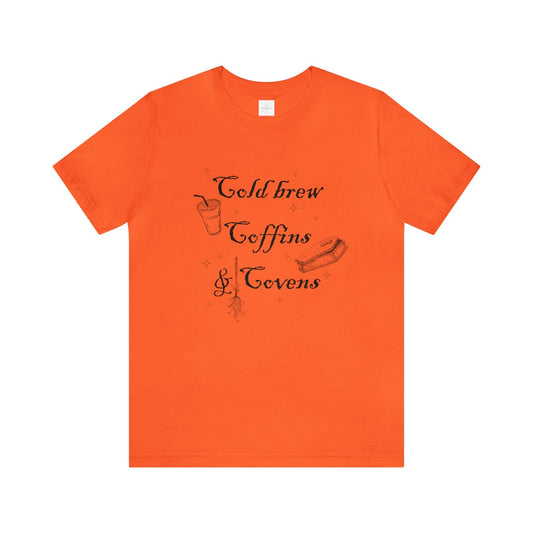 Cold Brew, Coffins and Covens Adult Tee - Deeg Family Design