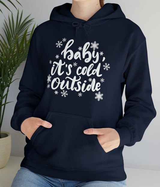 Baby Its Cold Outside Adult Hoodie