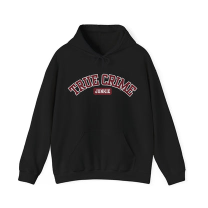 True Crime Junkie Hoodie