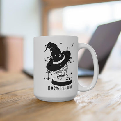 100% That Witch Mug 15oz - Deeg Family Design