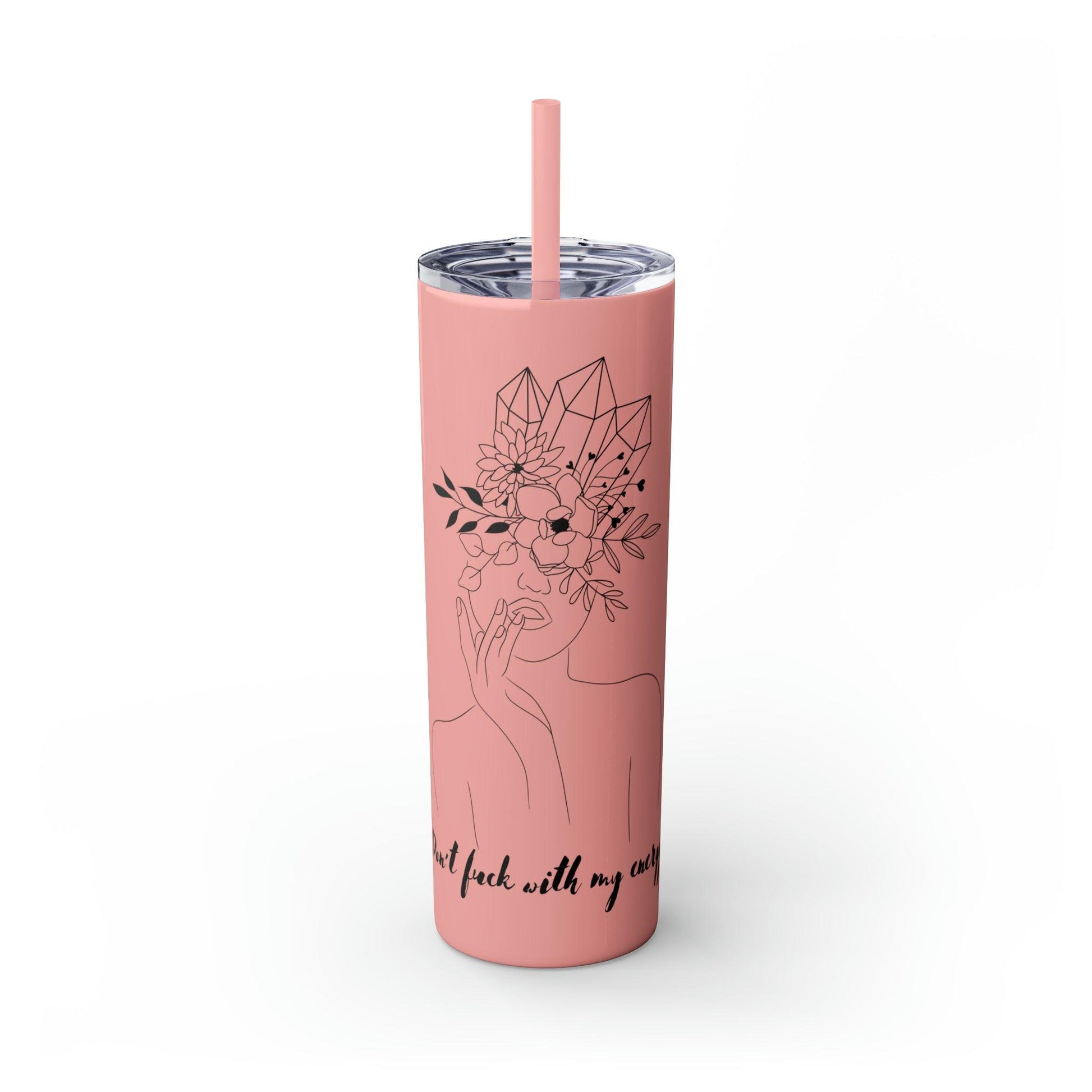 Don't Fuck With My Energy Skinny Tumbler with Straw, 20oz - Deeg Family Design