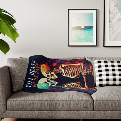 Till Death Do Us Part Skeleton Sherpa Blanket