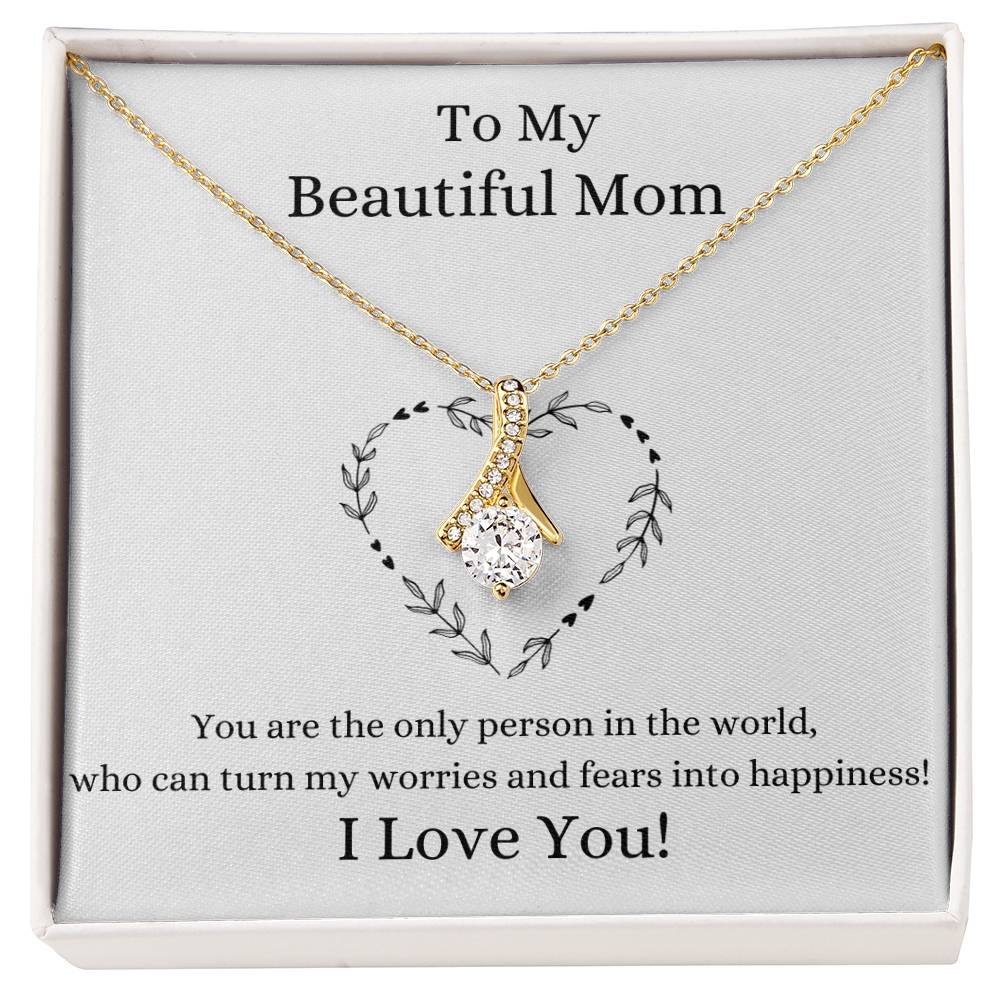 To My  Beautiful Mother Necklace