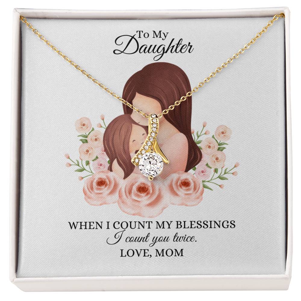 To My Daughter Necklace