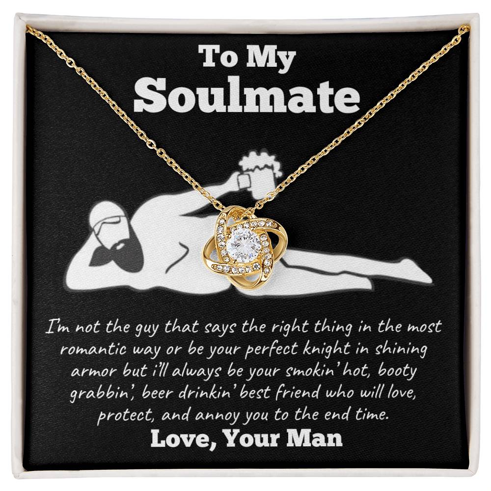 To My Soulmate Love Knot