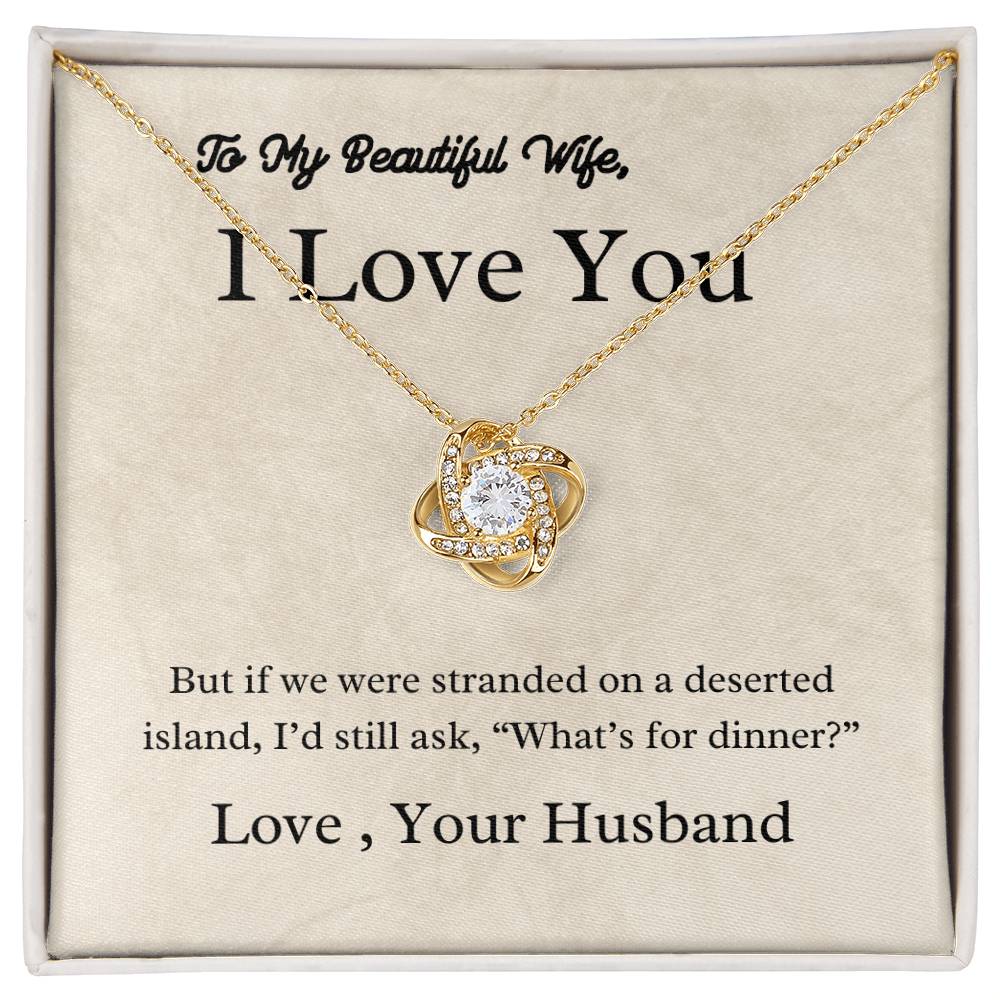 To My Beautiful Wife Eternal Love Knot