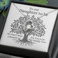 To Our Daughter To Be Necklace
