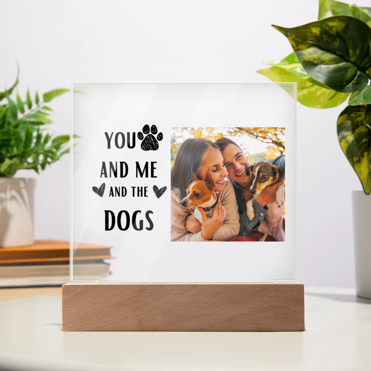 You, Me and the Dogs Acrylic - Custom Image